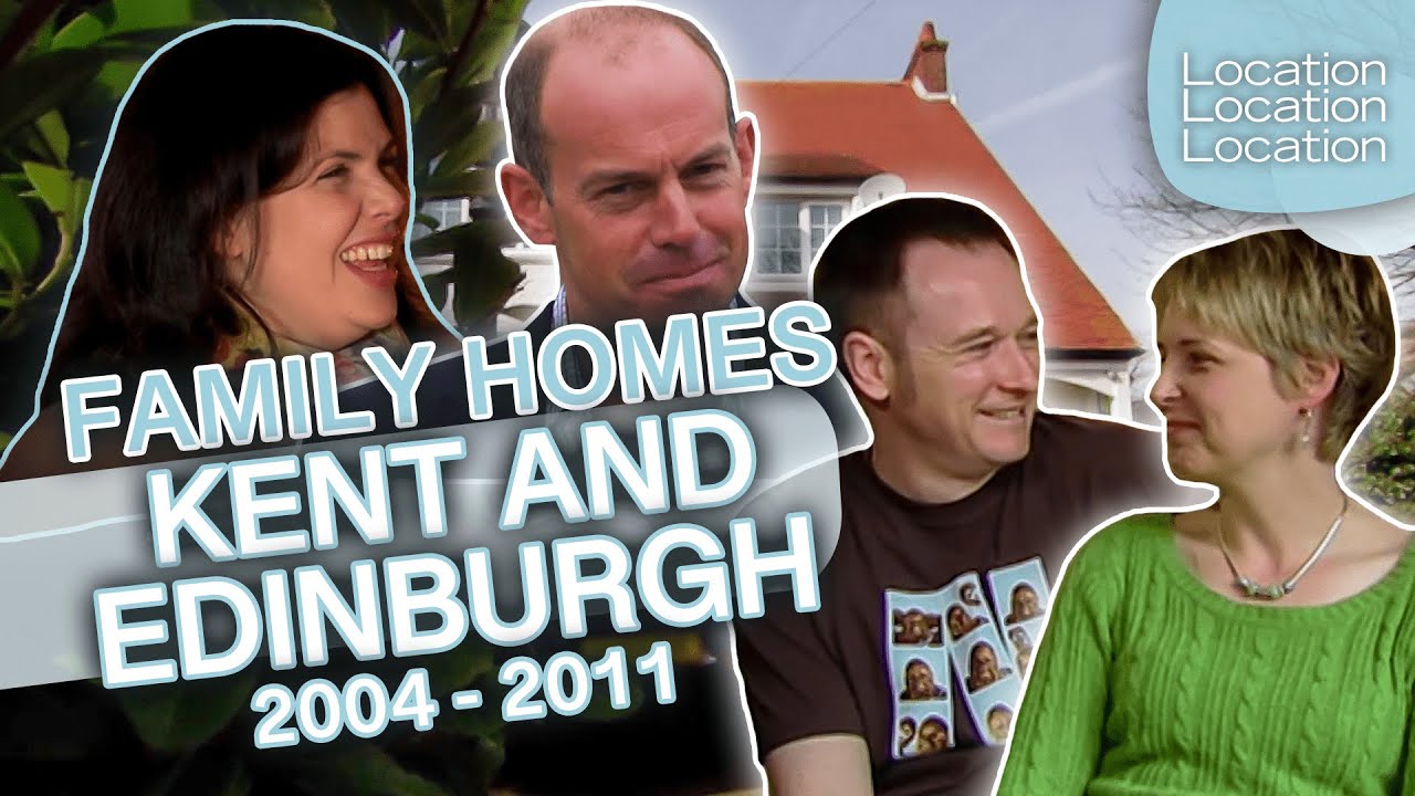 Where Are They Now: Kent & Edinburgh | Revisit | Location, Location, Location