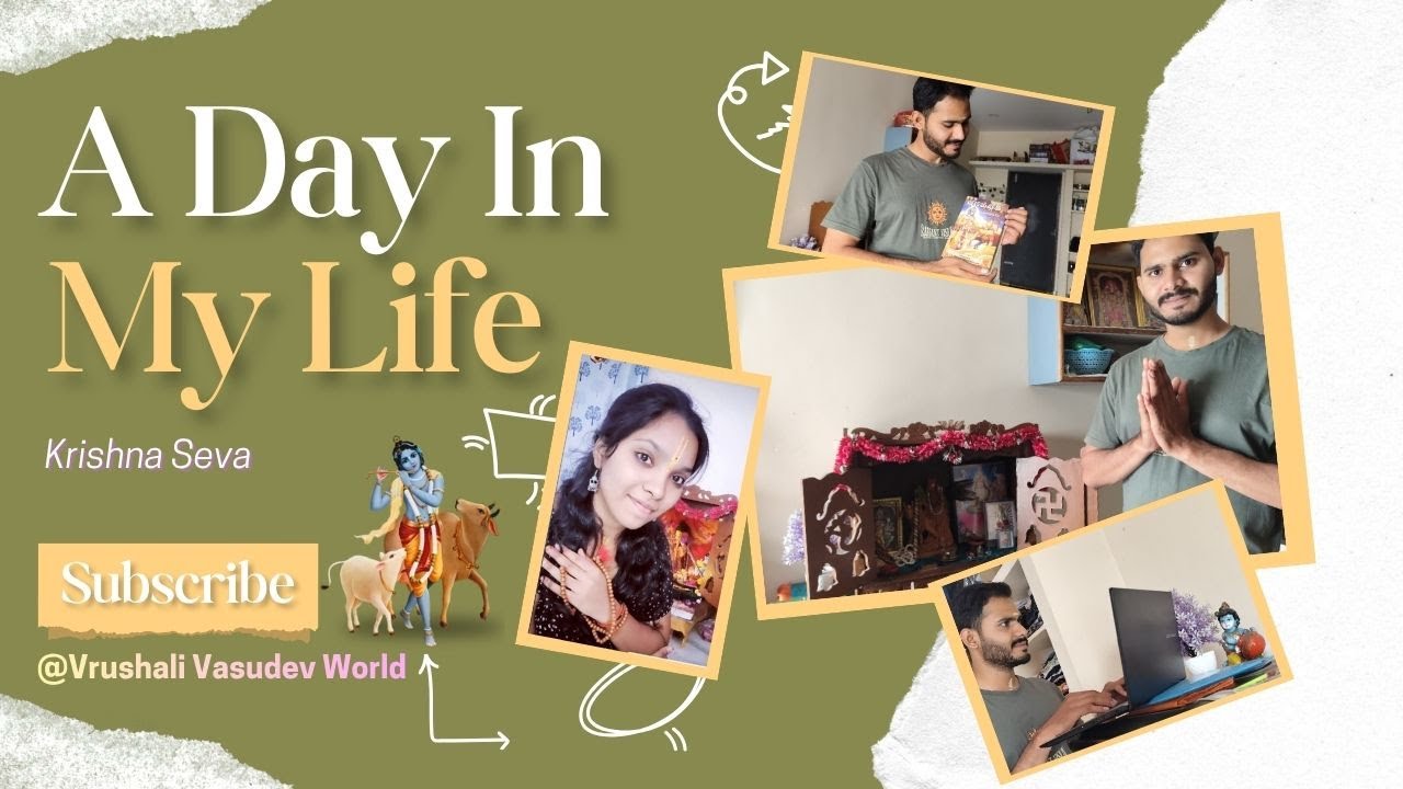 A Day im my Life | Daily Routine with Krishna Seva |