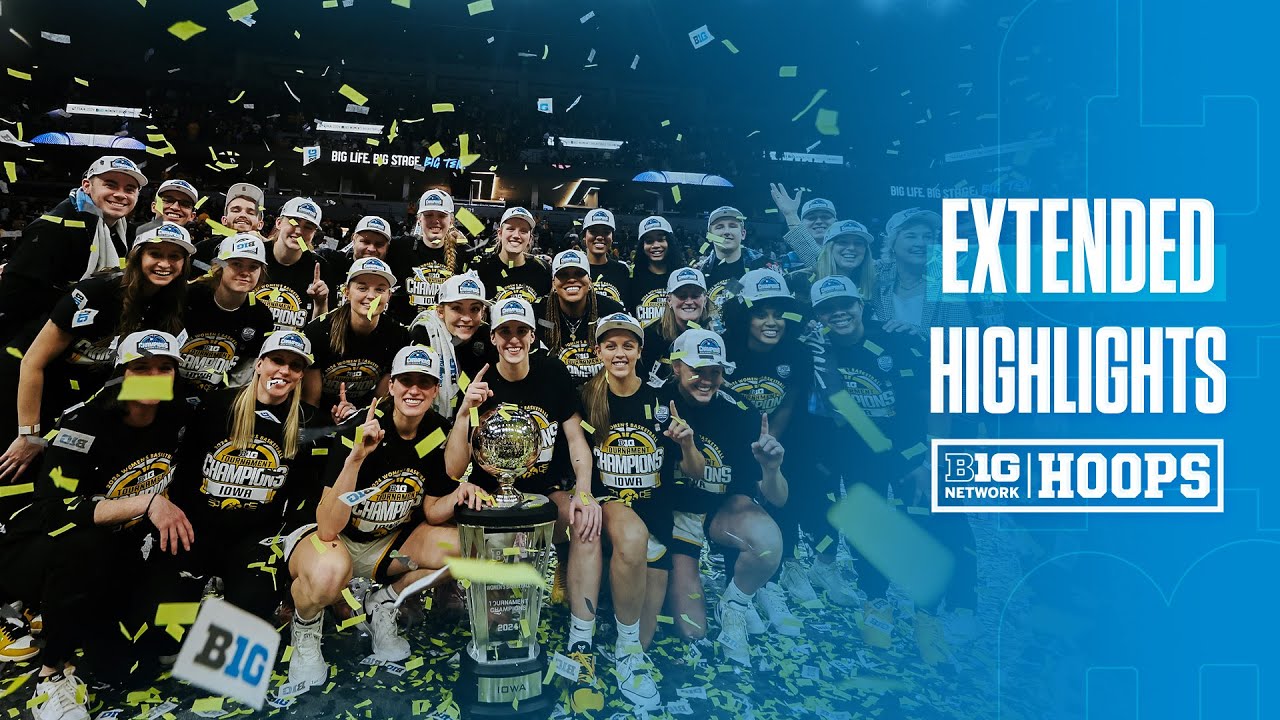 Iowa vs. Nebraska | Extended Highlights | 2024 B1G Women's Basketball Championship | Mar. 10, 2024