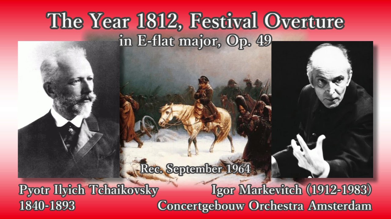 Tchaikovsky: The Year 1812, Markevitch & LSO (1964) チャイコフスキー 1812年 マルケヴィチ