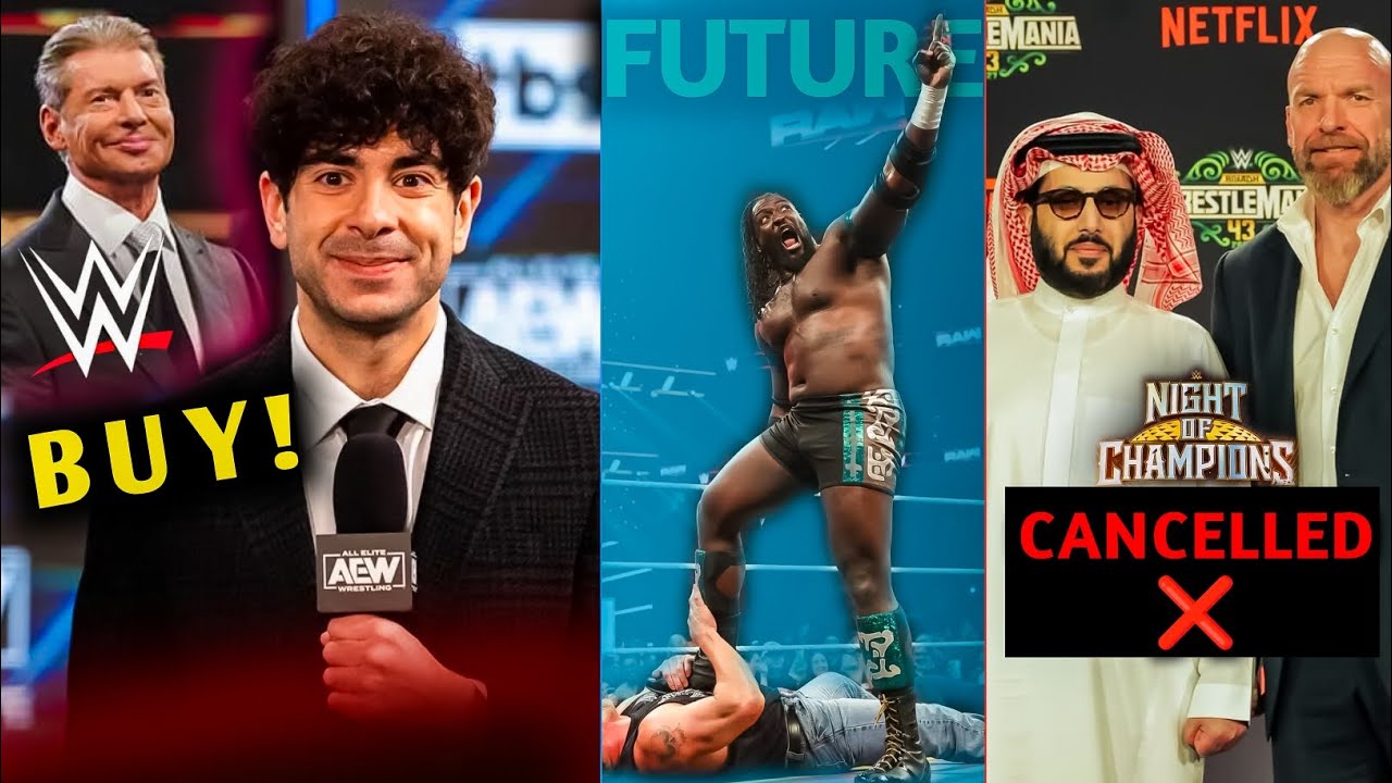 |😱SHOCKING!!😲Tony Khan WANTED TO BUY WWE FROM VINCE🤯| WWE SAUDI PLE CANCELLED❌| Oba Femi FUTURE WWE