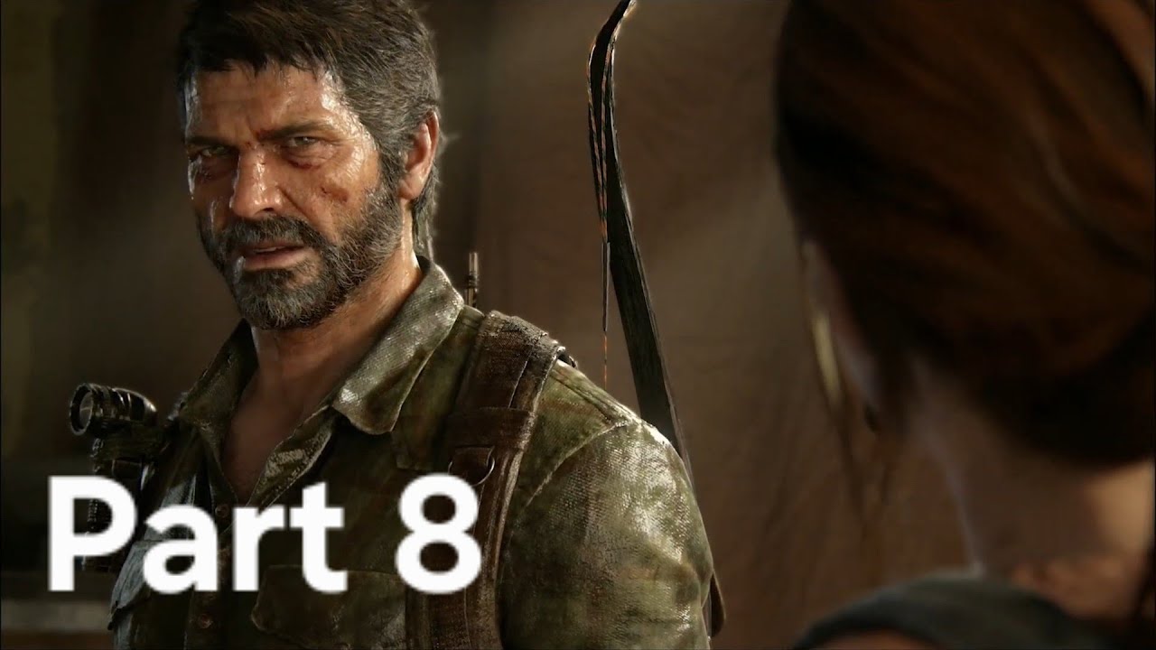 The Last of US Part 1 [Part 8]