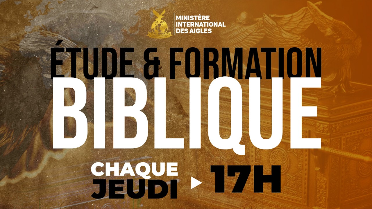 ETUDE ET FORMATION BIBLIQUE JEUDI 5 FÉVRIER 2026
