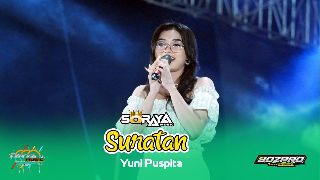 SURATAN - YUNI PUSPITA - SORAYA MUSIC GANAS GENERATION REMBANG