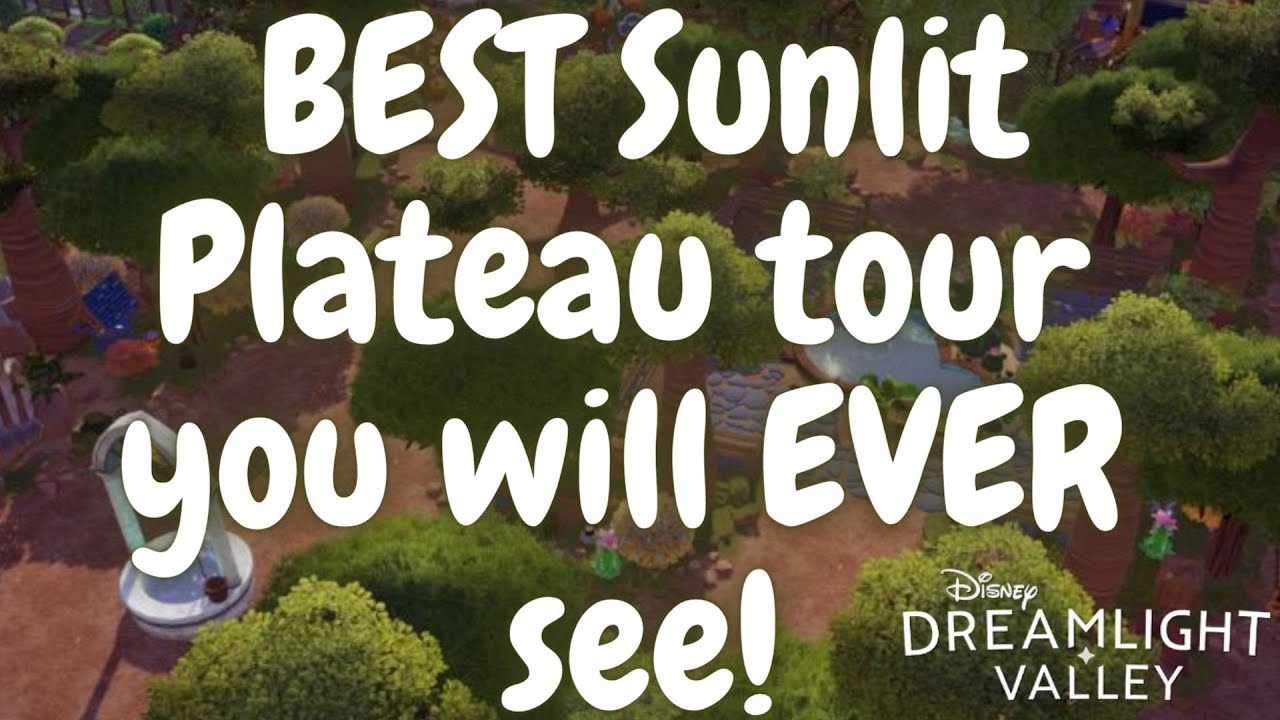 The BEST Sunlit Plateau build you will EVER see in Disney Dreamlight Valley!
