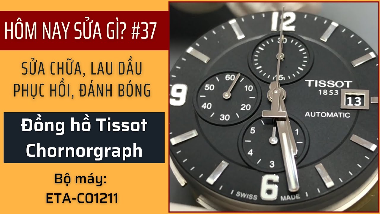 KH&Aacute;M PH&Aacute; ĐỒNG HỒ TISSOT BỘ M&Aacute;Y ETA-C01.211 SAU 5 NĂM SỬ DỤNG | H&Ocirc;M NAY SỬA G&Igrave;? #37