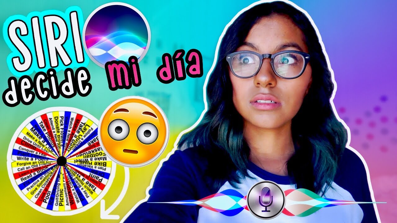 SIRI DECIDE MI D&Iacute;A | Michmoon