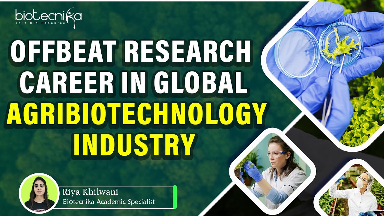 Offbeat Research Career in Global Agri-Biotechnology Industry