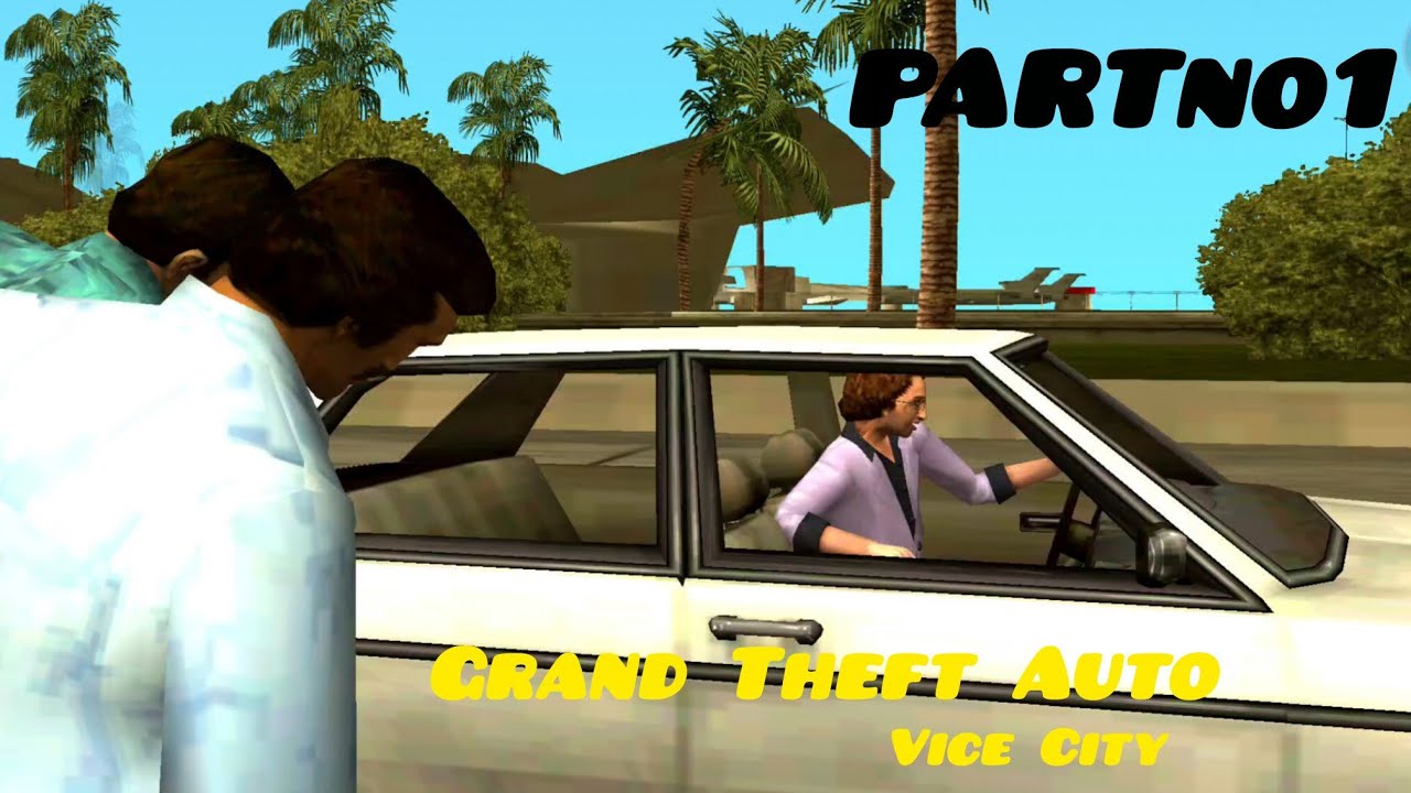 GTA Vice City first mission   "In the Beginning...,"An Old Friend" (Mission1- 2) - Another cutscene