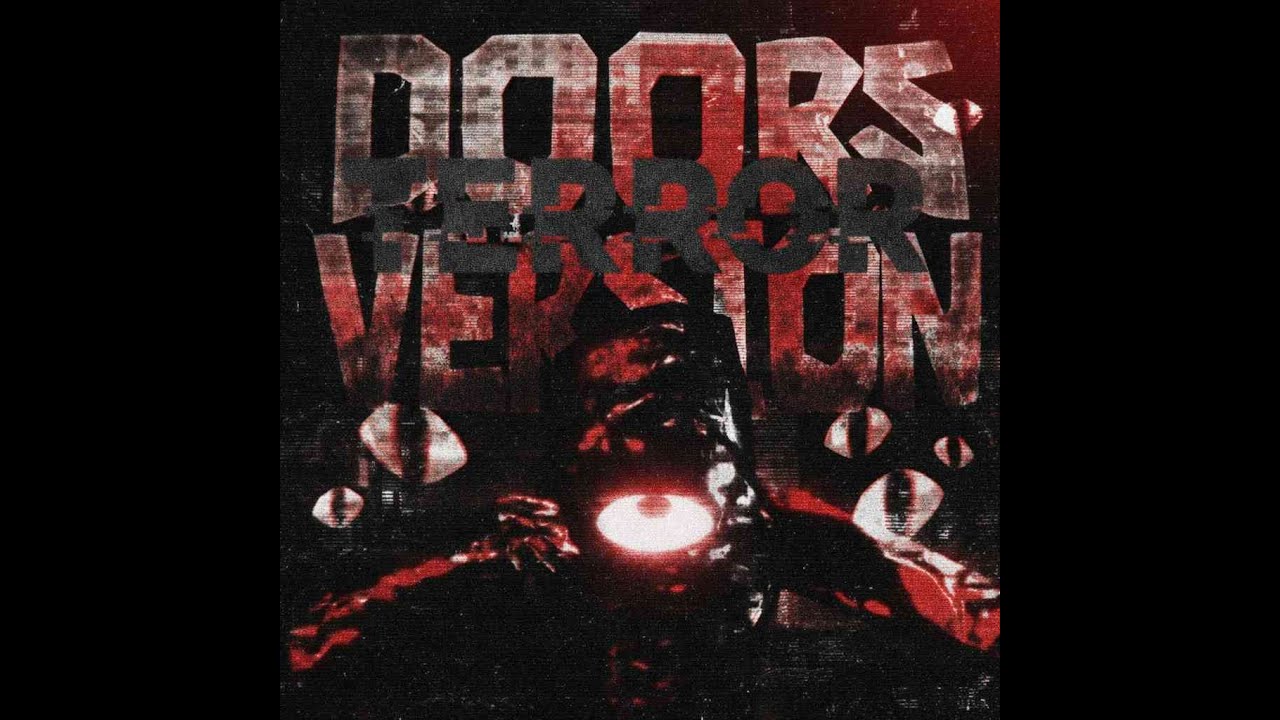 DOORS LIGHT TERROR VERSION (SPEDUP)