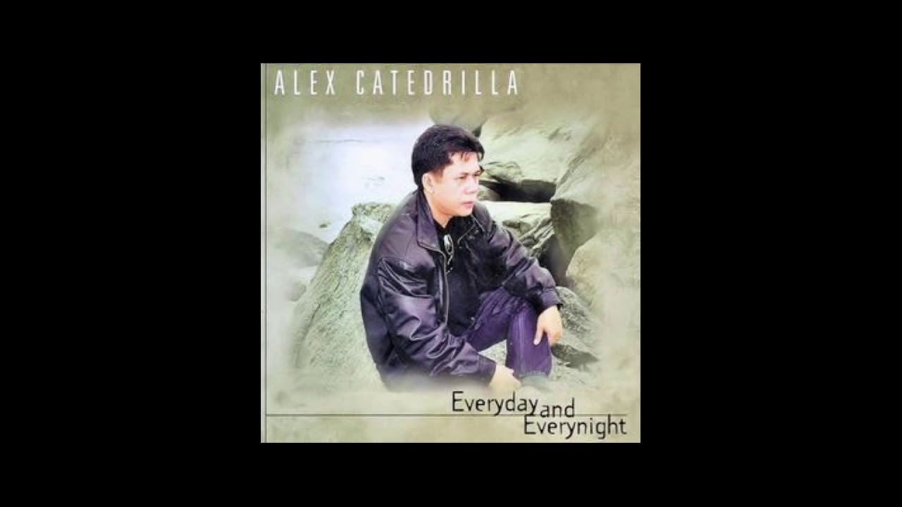 Alex Catedrilla - Ikakasal Ka Na