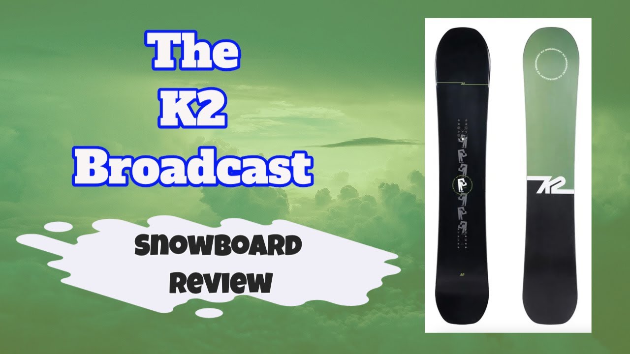 The 2023 K2 Broadcast Snowboard Review