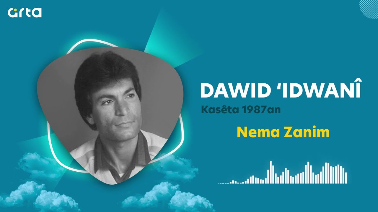 Dawid &lsquo;Idwan&icirc; - Kas&ecirc;ta 1987an - Nema Zanim | داوود عدواني