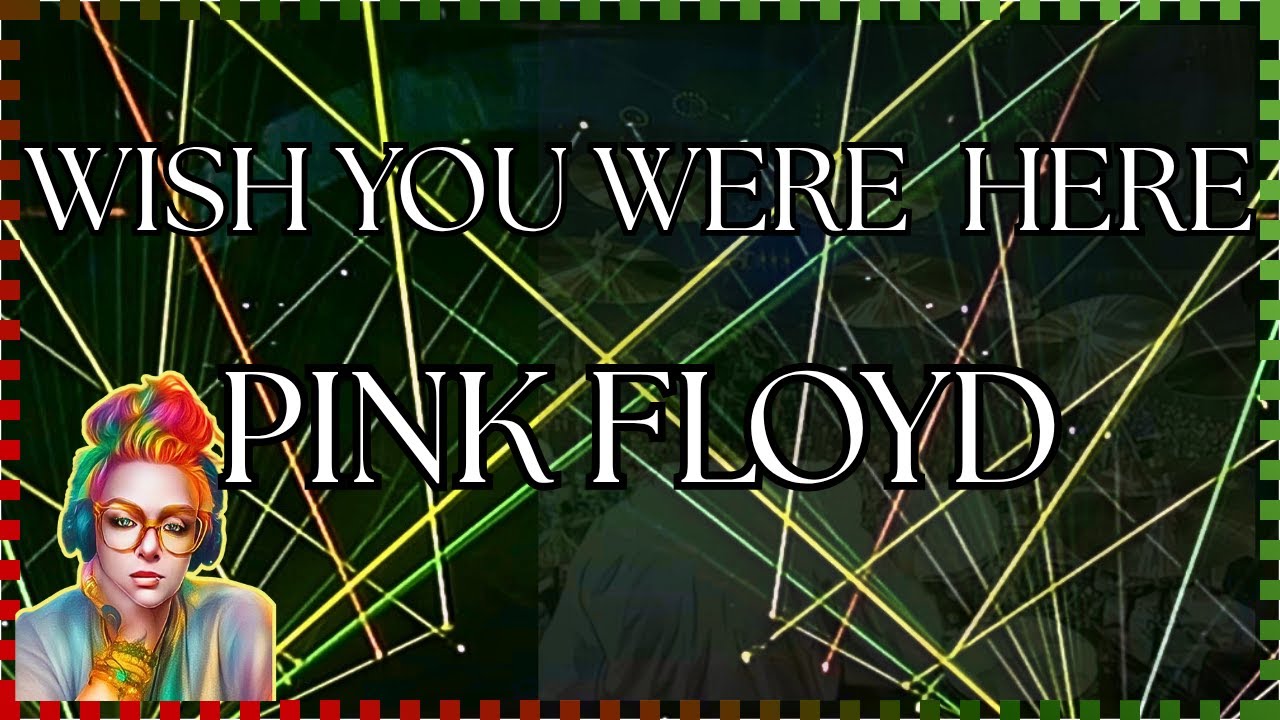 PINK FLOYD - WISH YOU WERE HERE (PULSE) | A Confusing Reaction