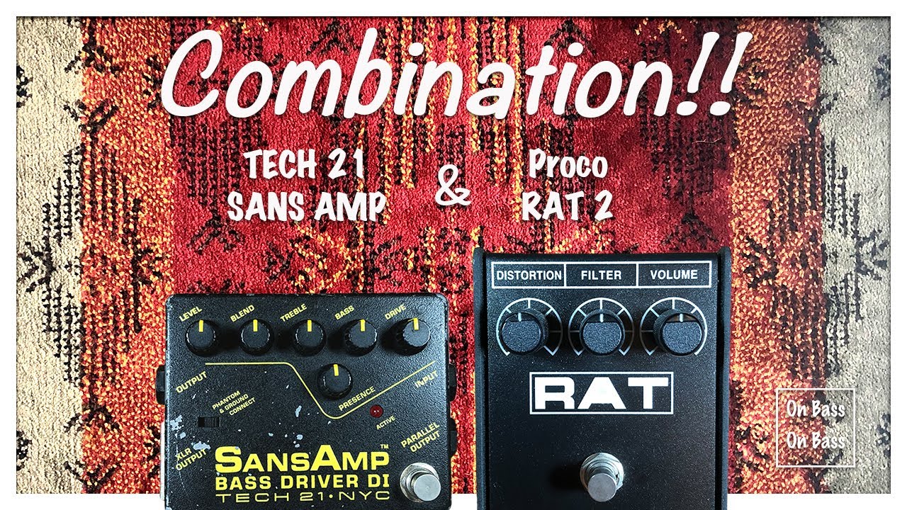 TECH 21 SANS AMP & Proco RAT 2 Combination (ver.1)