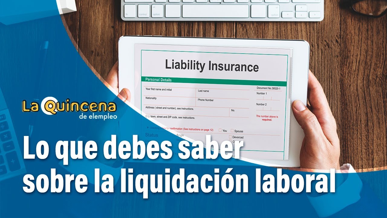 Lo que debe saber sobre la liquidación laboral | La Quincena de elempleo | El Tiempo