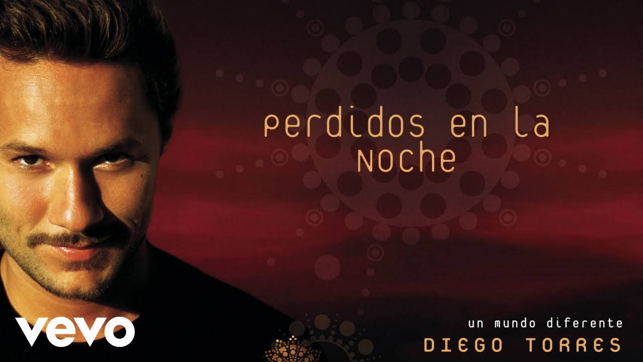 Diego Torres - Perdidos en la Noche (Official Audio)