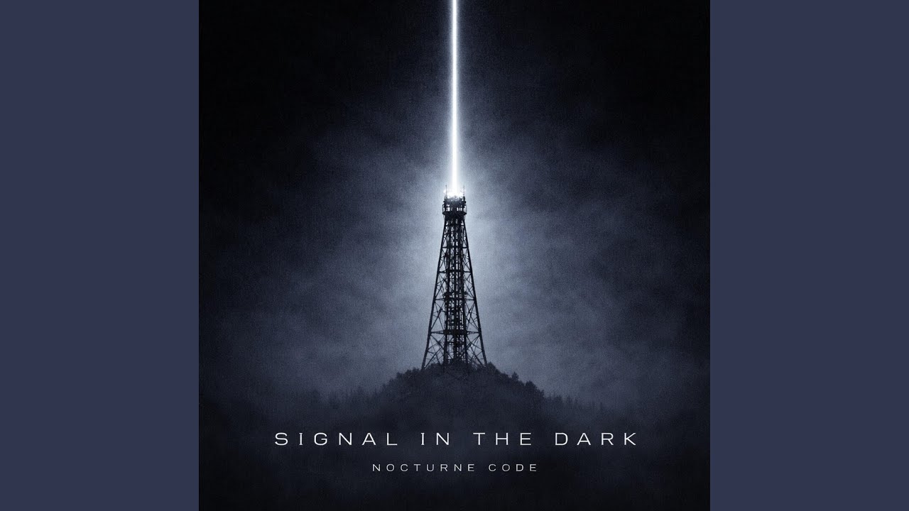 Signal In The Dark (Radio Edit)