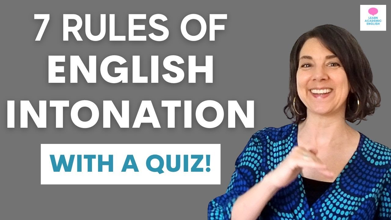 7 Rules for INTONATION IN ENGLISH: ESL Pronunciation Lessons Quiz