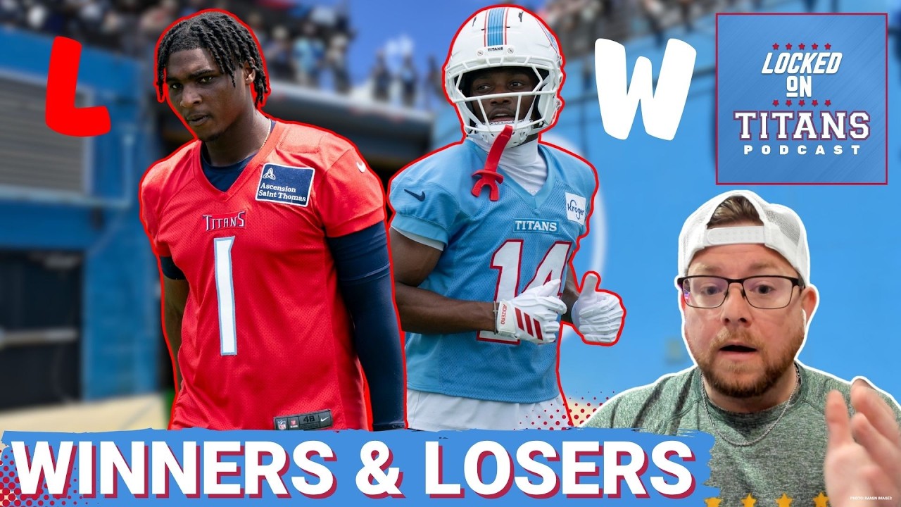 Cam Ward 'BIGGEST LOSER' & Carnell Tate BIGGEST WINNER of Tennessee Titans OTAs
