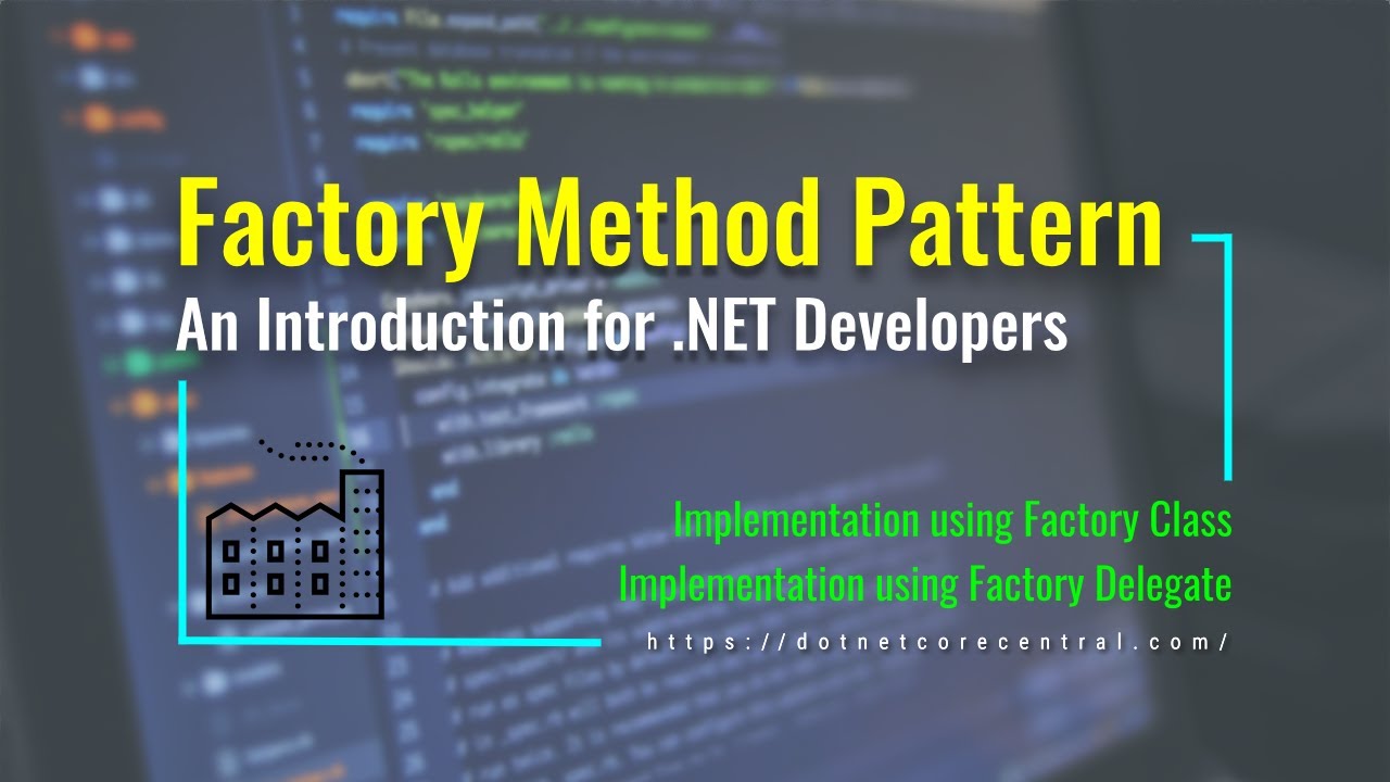 Factory Method Design Pattern [An Introduction for .NET Developers (using C#)]