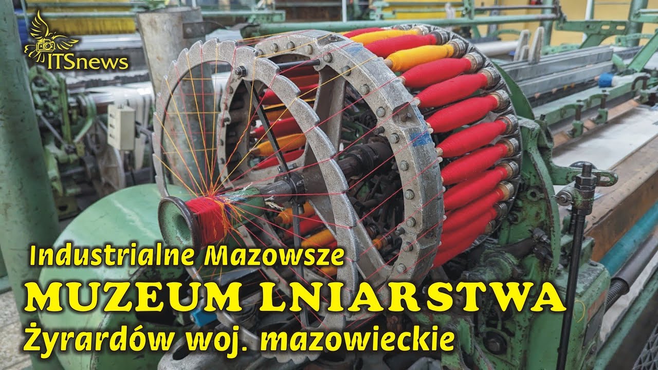 Muzeum Lniarstwa im. Filipa de Girarda. Industrialne Mazowsze. Żyrardów woj. mazowieckie.