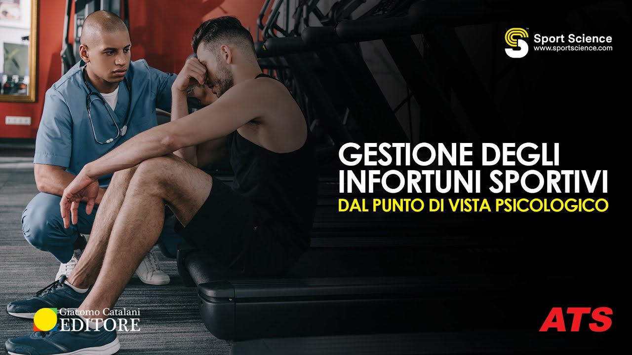 Gestione dell'INFORTUNIO SPORTIVO PSICOLOGICAMENTE