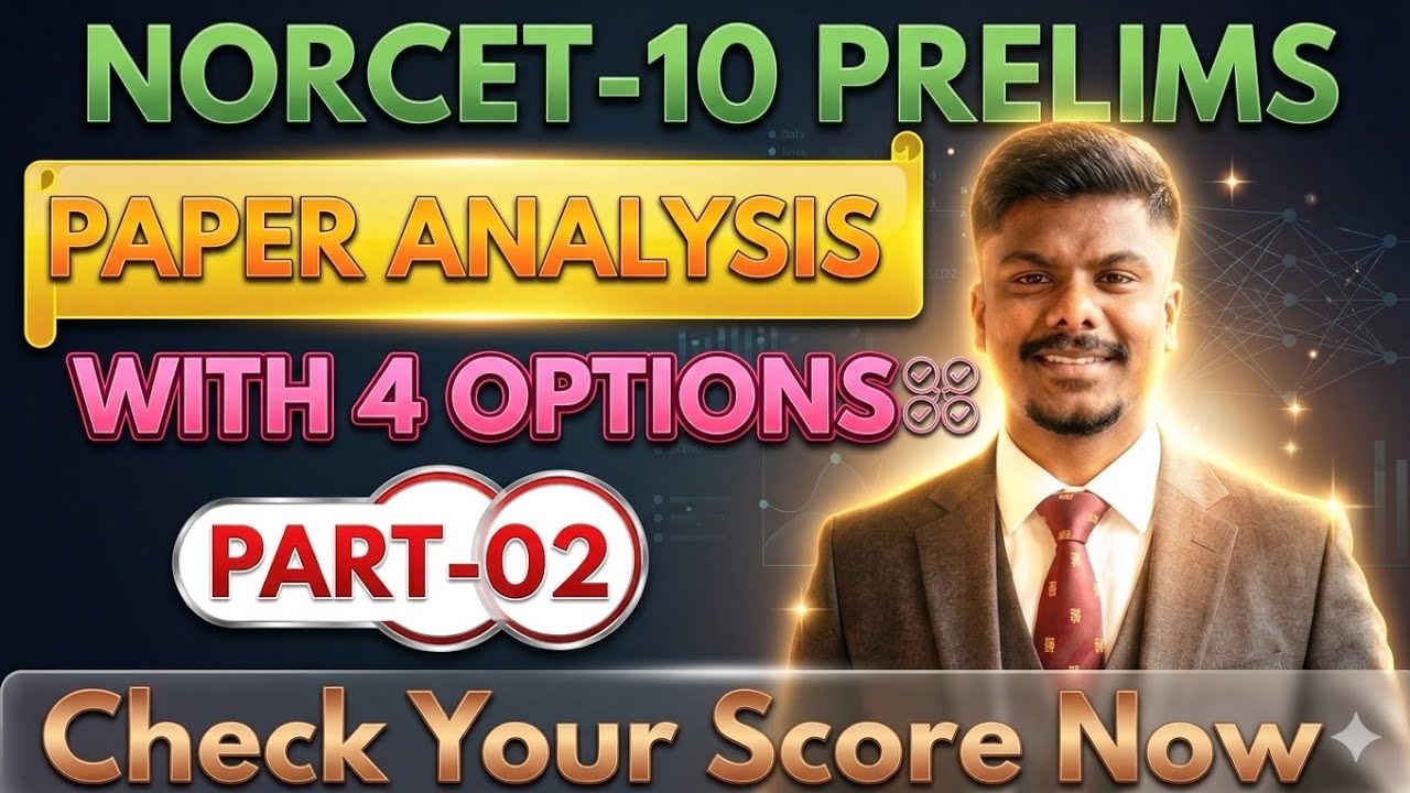 Анализ экзаменационного задания NORCET-10 Prelims #norcetmcq #trending