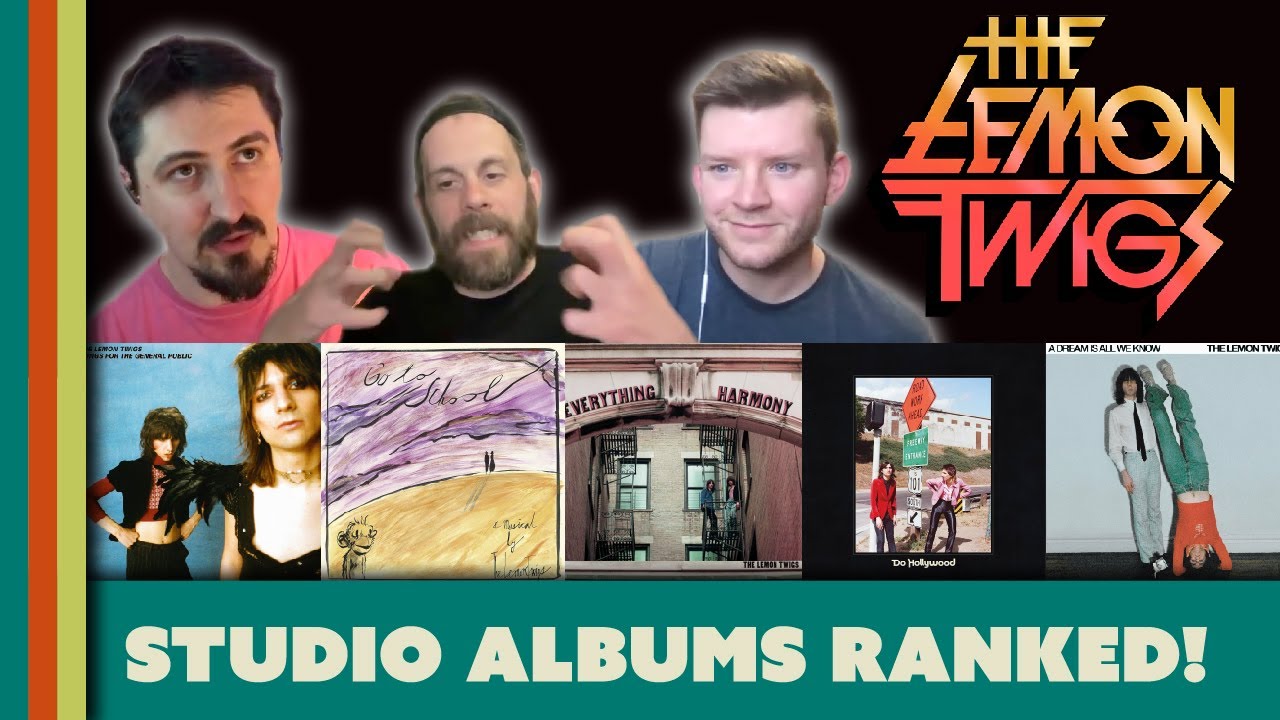 The Lemon Twigs Albums Ranked From Worst to Best - feat. Matt O'Leary