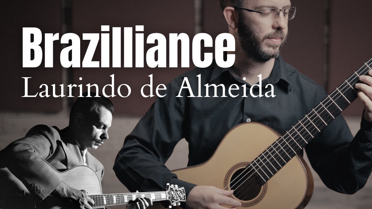 Brazilliance - Laurindo de Almeida