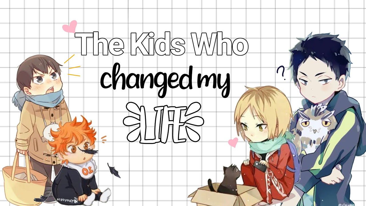The kids who changed my life {Part 1} Haikyuu AU x Y/N