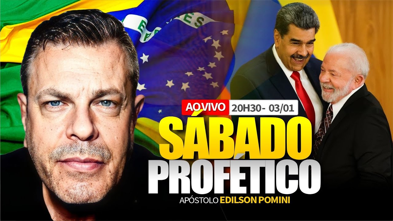 🟢 S&Aacute;BADO PROF&Eacute;TICO - O FIM DE MADURO | AP&Oacute;STOLO EDILSON POMINI 03/01/2026