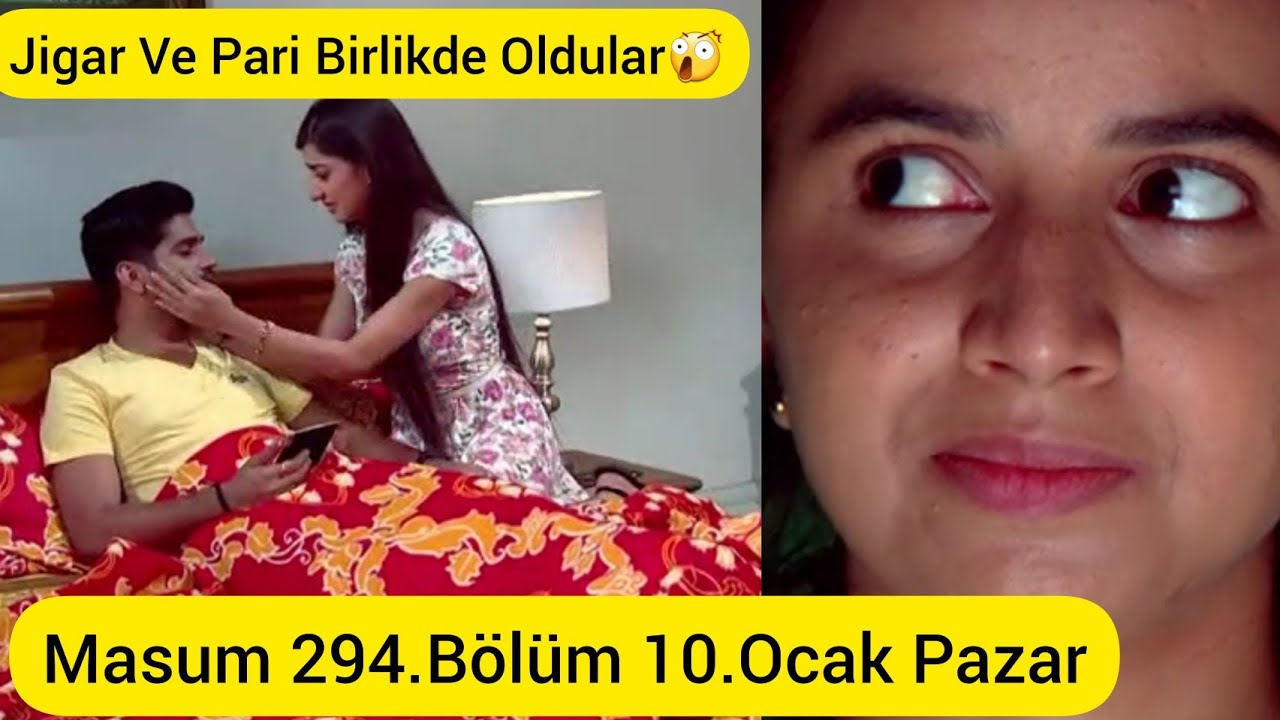 Masum 294.B&ouml;l&uuml;m- Pari Ve Jigar Birlikde Oldular 😲 Radha Yaptı Yapacağını