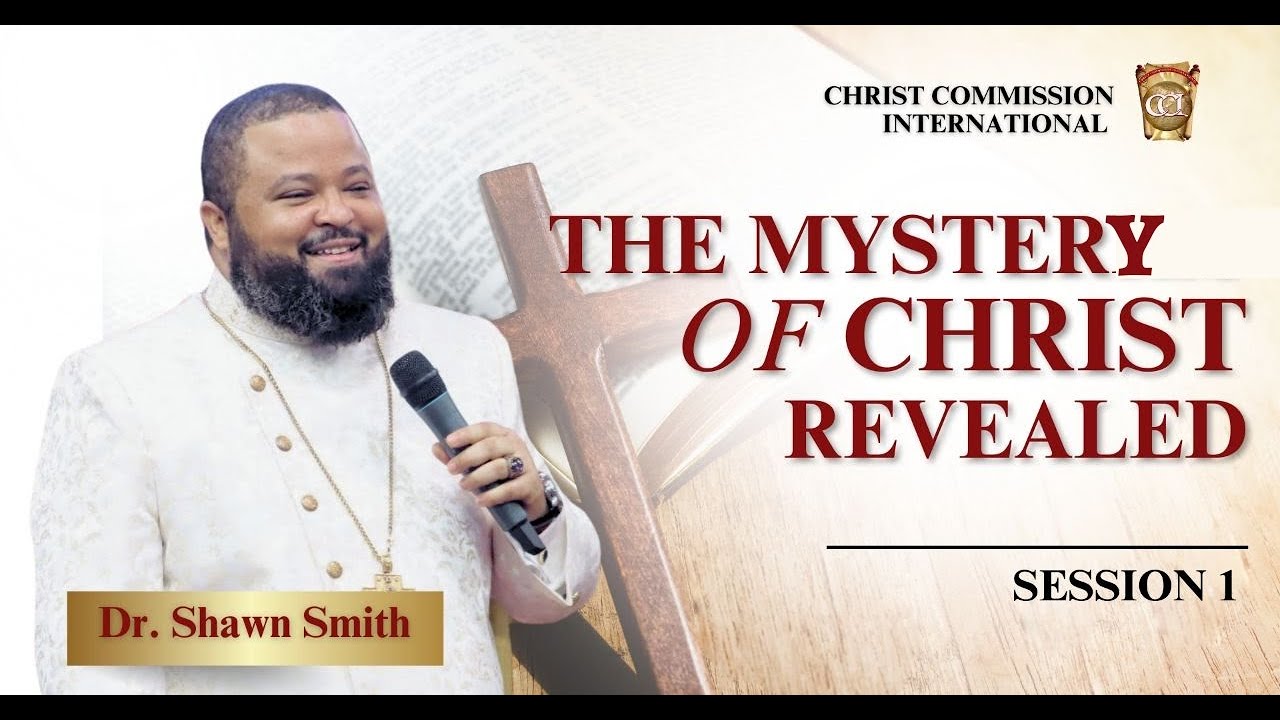 The Mystery of Christ Revealed - Christ Comission International (CCI) Ivory Coast_Session 1