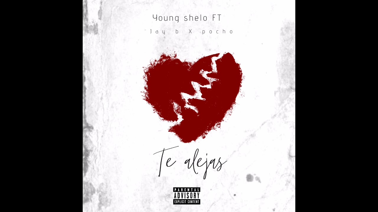 te alejas💔 Young Shelo X Jay B X Pocho / Dream Music