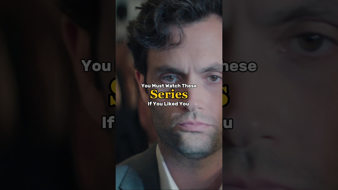 Must Watch Series If You Liked You ❤️❤️