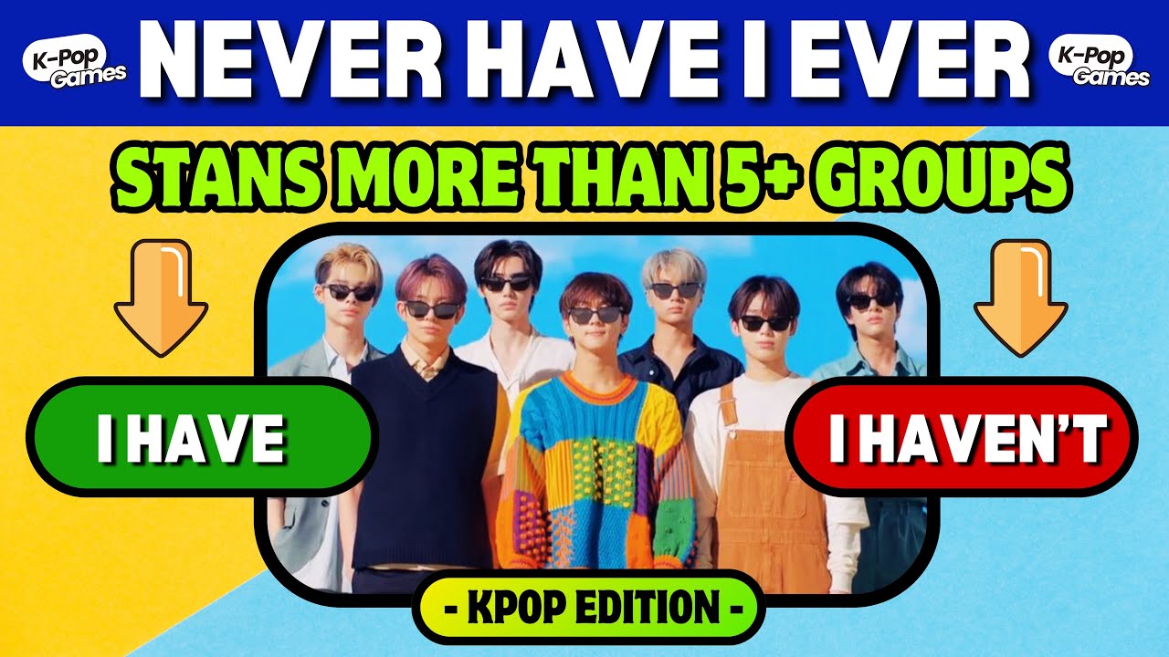 Never Have I Ever... | 🥰 Kpop Edition 👒 (Fun Interactive Game) |KPOP GAMES 🎮 KPOP QUIZ 💙|