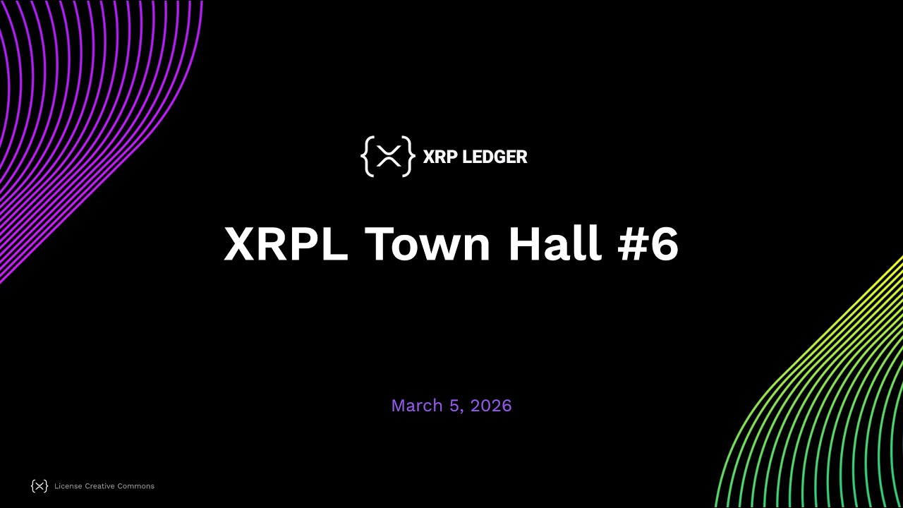 XRPL Town Hall Meeting #6