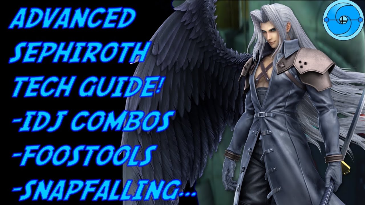 Sephiroth? BUSTED! Sephiroth guide; Idj combos, snapfall pratfalls, shadow flare jablocks, and more!