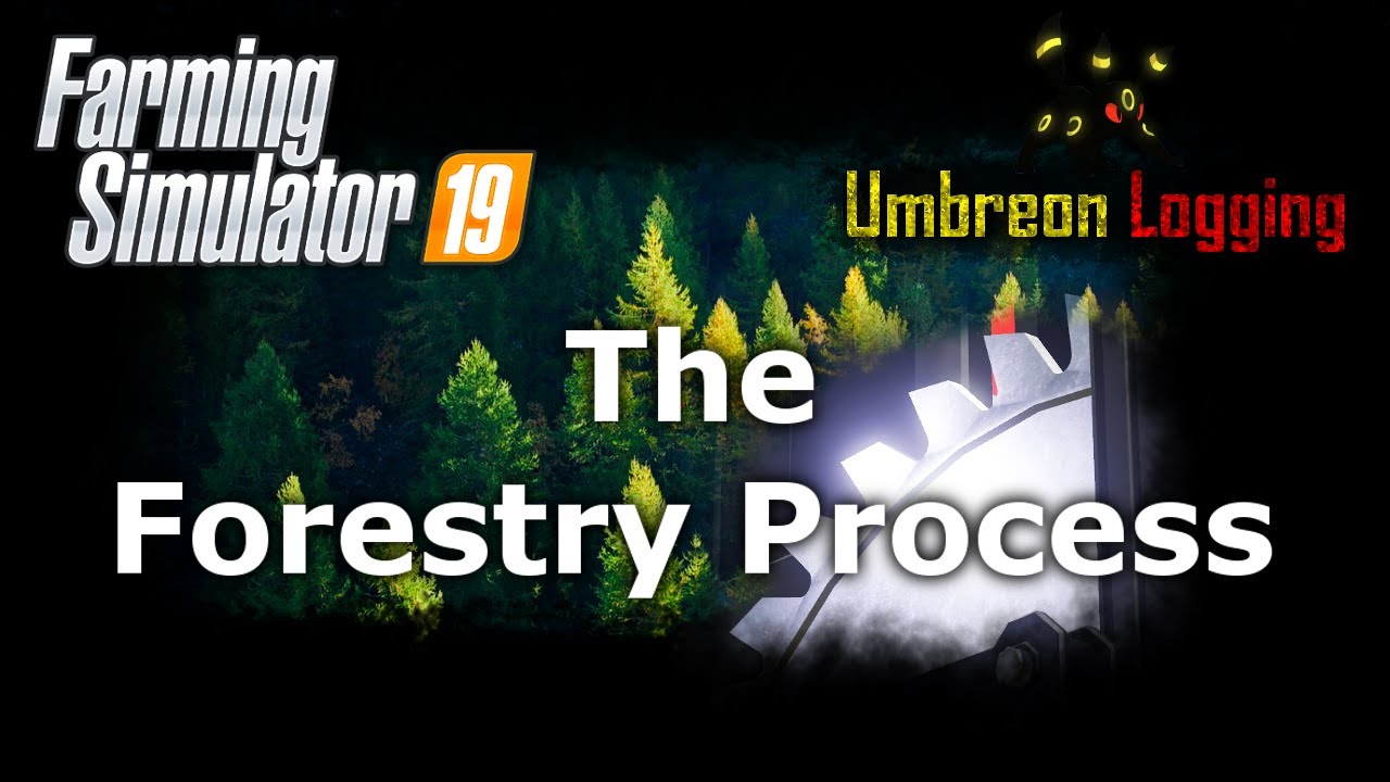 FS19 | The Forestry Process (ft. Serco 300 & HanFab Slasher) | Umbreon Logging (1440p ᴴᴰ ⁶⁰ᶠᵖˢ)