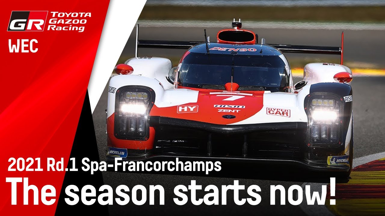 2021 WEC 6 Hours of Spa: The season starts now!