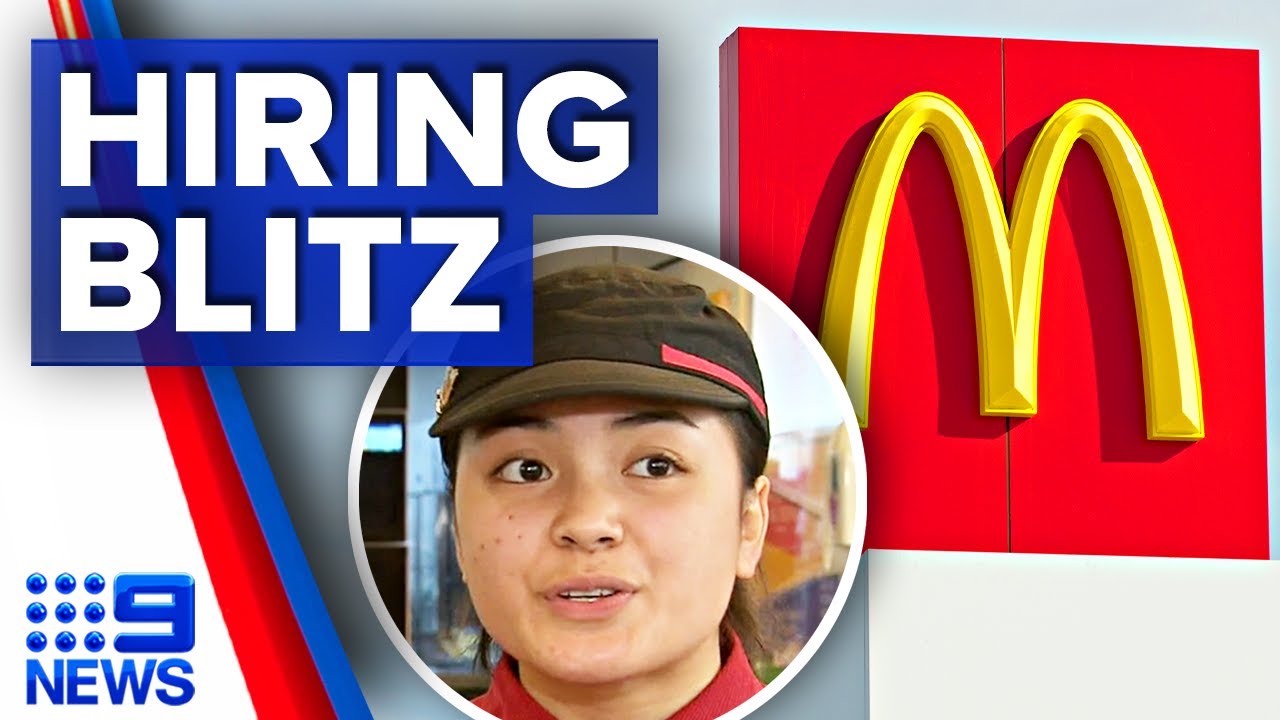 McDonald’s launching one day hiring blitz to fill 5000 jobs across Victoria | 9 News Australia