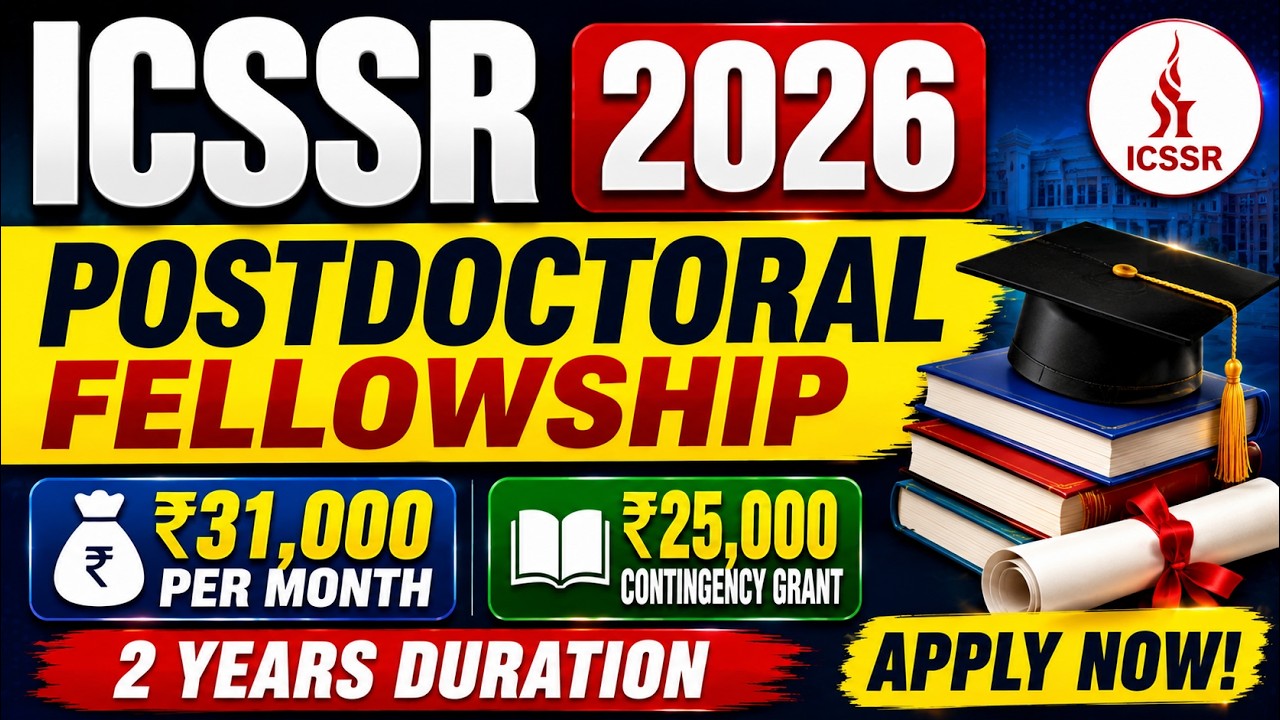 ICSSR Postdoctoral Fellowship 2026 | ₹31,000 Monthly Fellowship | Complete Details