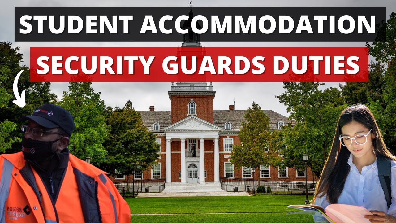 What Does A Student Accommodation Security Guard Do?