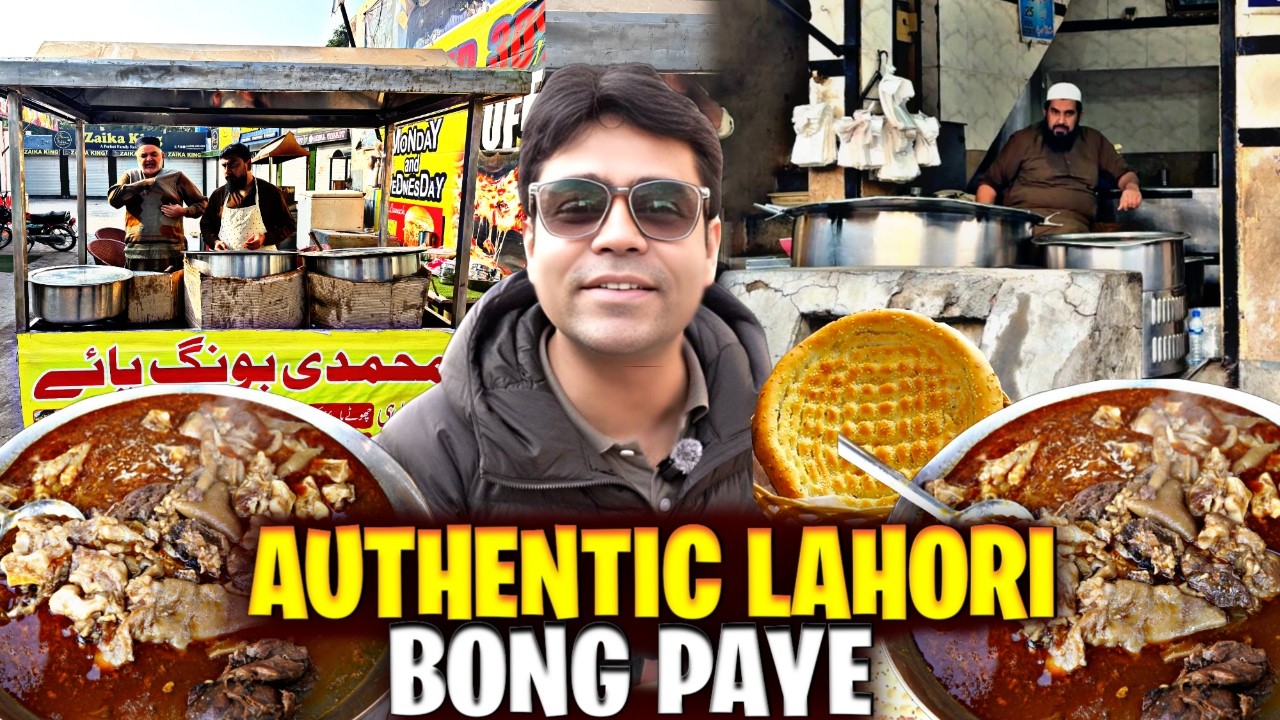 Trying Uthentic Lahori Bong Paye | Muhammadi Bong Paye