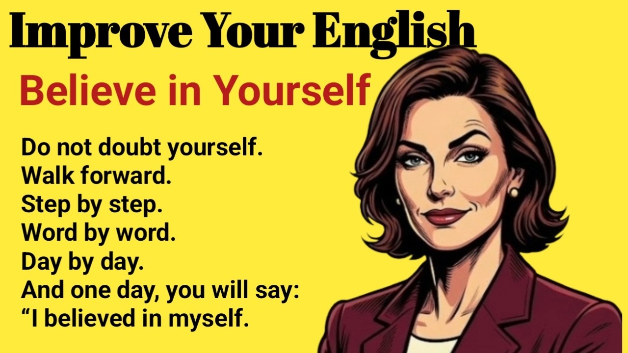 Believe in Yourself | Learn English with Motivation #believeinyourself #learnenglish #motivation