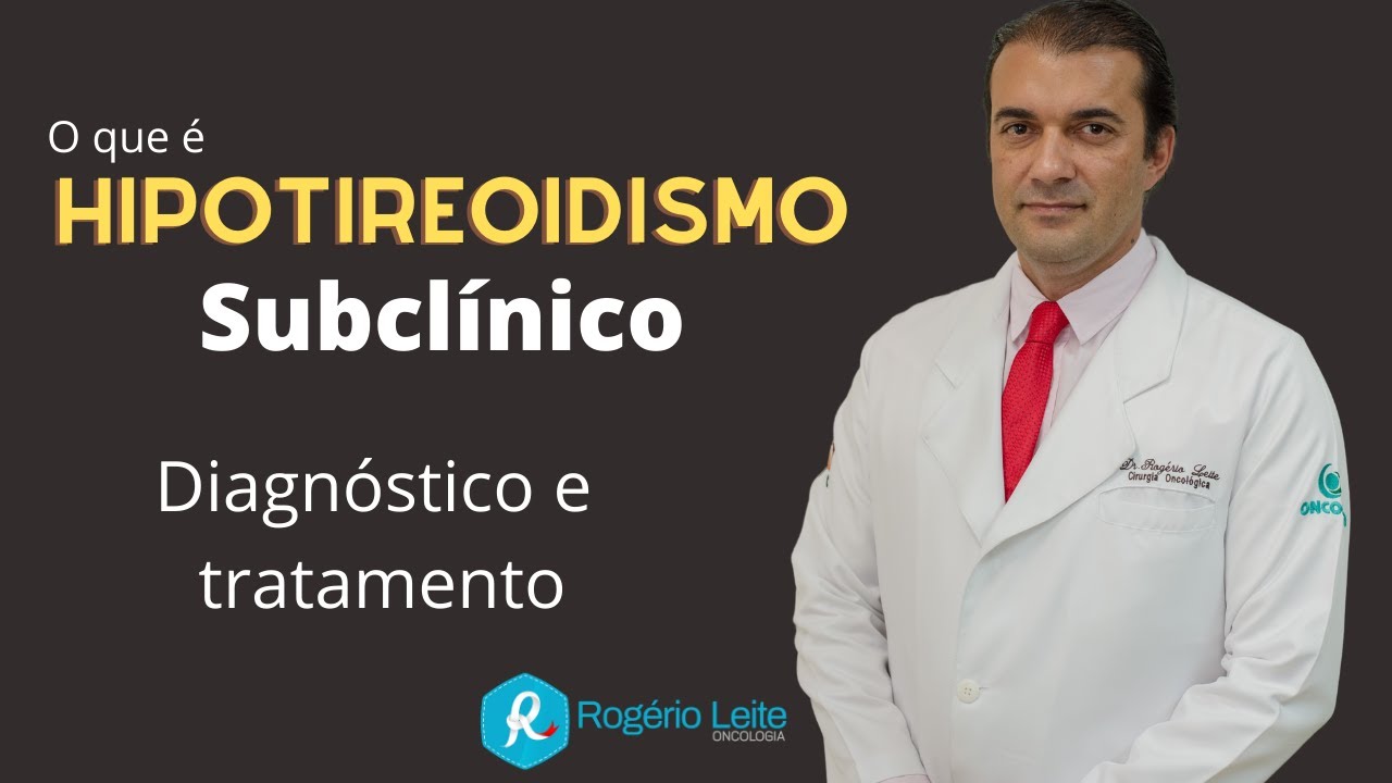 O que é Hipotireoidismo Subclínico