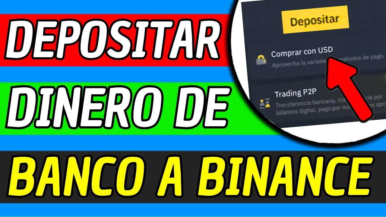 Como Depositar Dinero Desde Una Cuenta Bancaria A Binance 2026 (Facil)