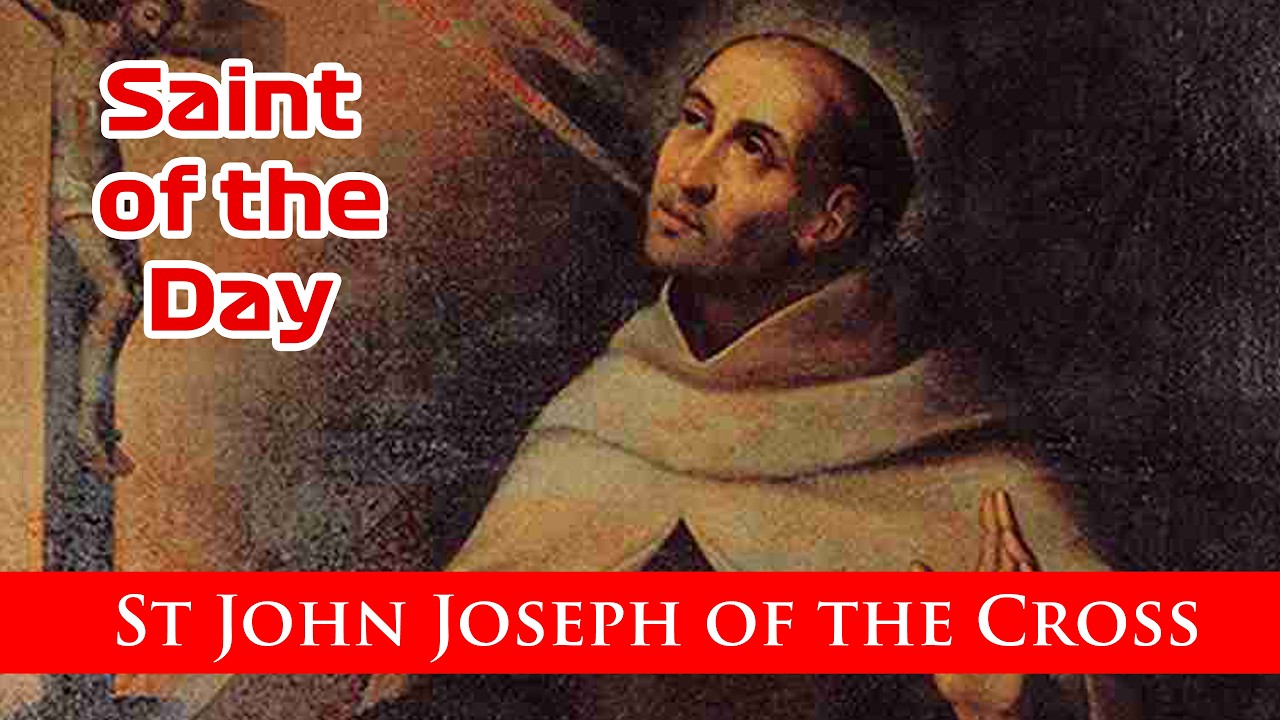 St John Joseph Of The Cross   - Saint of the Day with Fr Lindsay - 5 March 2026