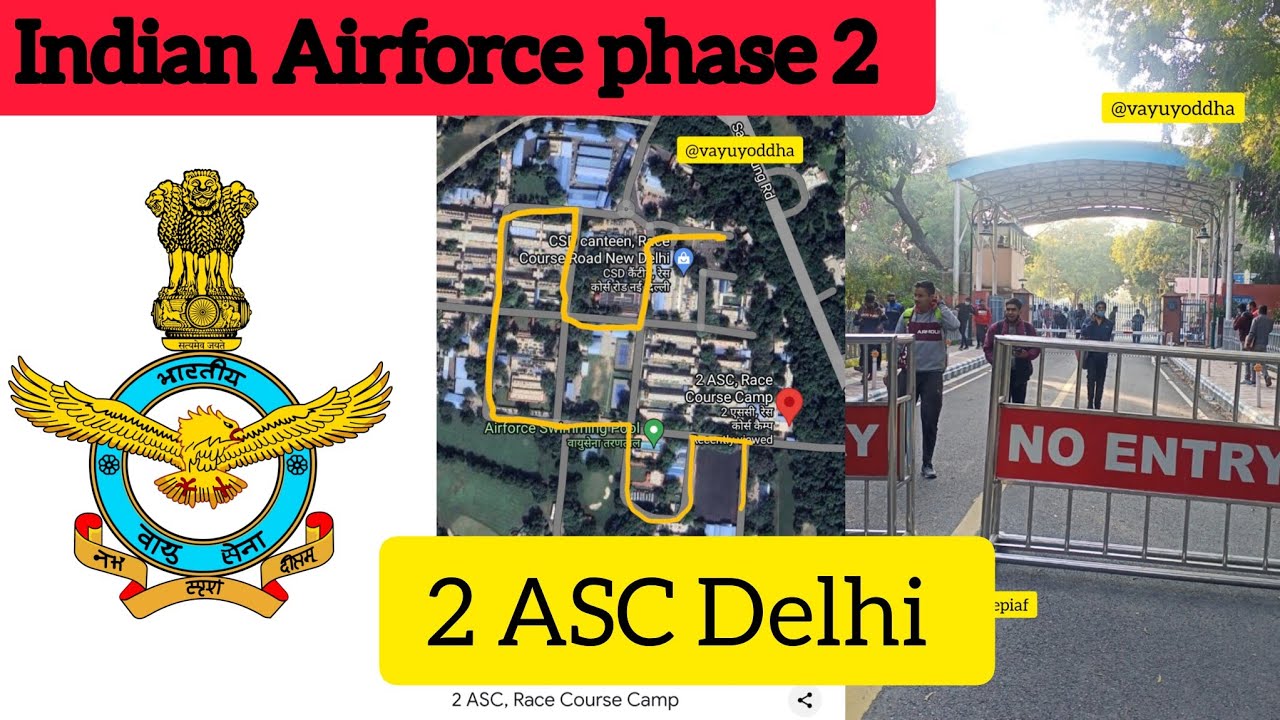 2 ASC Delhi ✈️🎯 Airforce Phase 2 Information.